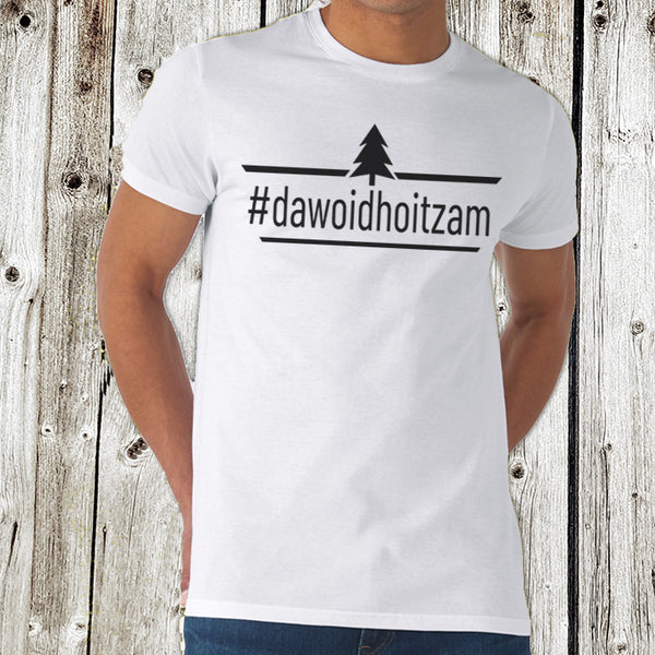 Herren T-Shirt  weiß  #dawoidhoitzam
